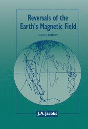 bokomslag Reversals of the Earth's Magnetic Field