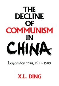 bokomslag The Decline of Communism in China
