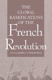 Joseph Klaits, Michael Haltzel - Global Ramifications of the French Revolution, Inbunden