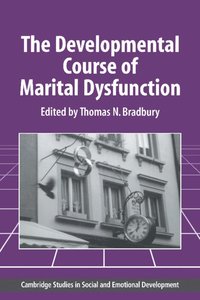 bokomslag The Developmental Course of Marital Dysfunction