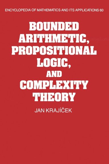 bokomslag Bounded Arithmetic, Propositional Logic and Complexity Theory