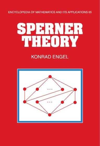 Konrad Engel, G. -C Rota - Sperner Theory, Inbunden