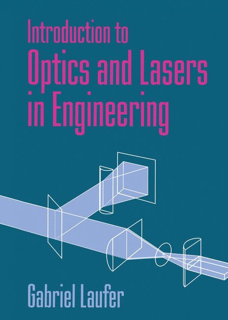 Introduction to Optics and Lasers in Engineering 1