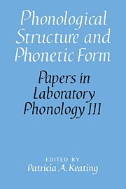 Patricia A. Keating - Phonological Structure and Phonetic Form, Inbunden