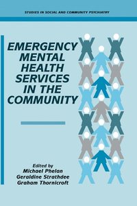 bokomslag Emergency Mental Health Services in the Community