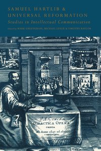 bokomslag Samuel Hartlib and Universal Reformation