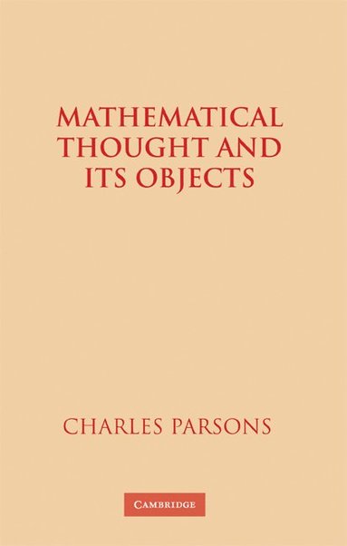 bokomslag Mathematical Thought and its Objects