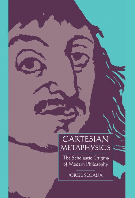 Cartesian Metaphysics 1
