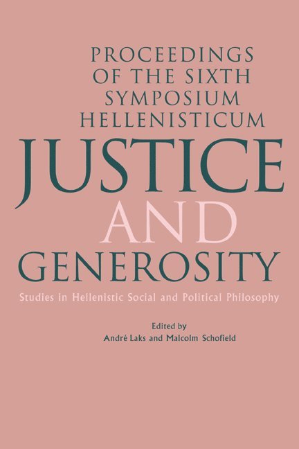 Andre Laks, Malcolm Schofield - Justice and Generosity, Inbunden