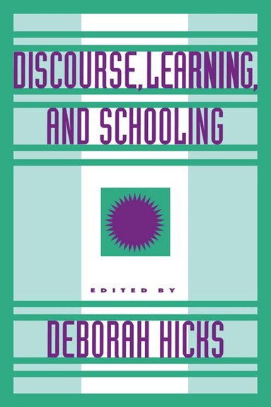 Deborah Ed Hicks, Deborah Hicks - Discourse, Learning, and Schooling, Inbunden