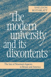 The Modern University and its Discontents 1