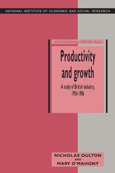 Nicholas Oulton, Mary O'Mahony - Productivity and Growth, Inbunden