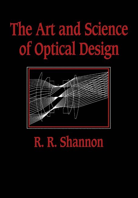 The Art and Science of Optical Design 1