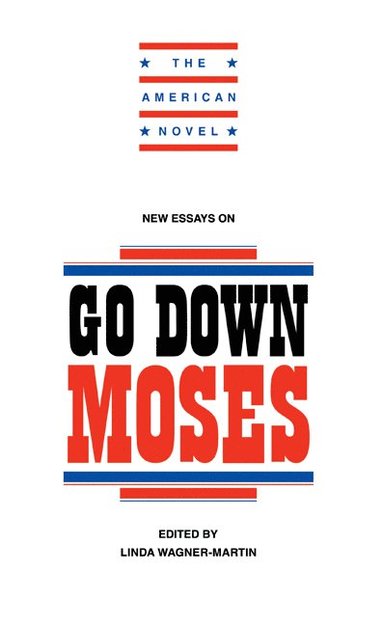 bokomslag New Essays on Go Down, Moses