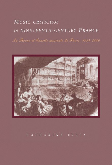 Music Criticism in Nineteenth-Century France 1