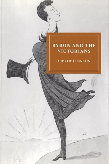 bokomslag Byron and the Victorians