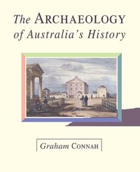 bokomslag The Archaeology of Australia's History