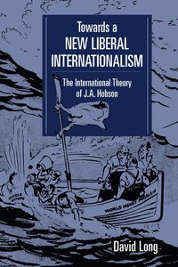 bokomslag Towards a New Liberal Internationalism