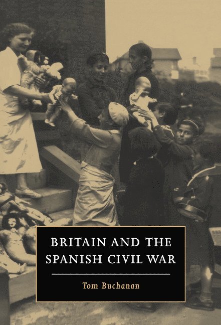 Britain and the Spanish Civil War 1