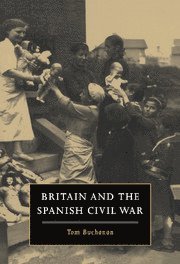 Britain and the Spanish Civil War 1