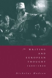 bokomslag Writing and European Thought 1600-1830