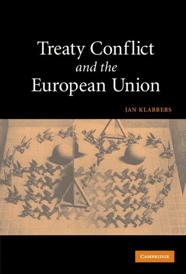 bokomslag Treaty Conflict and the European Union