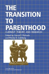 bokomslag The Transition to Parenthood
