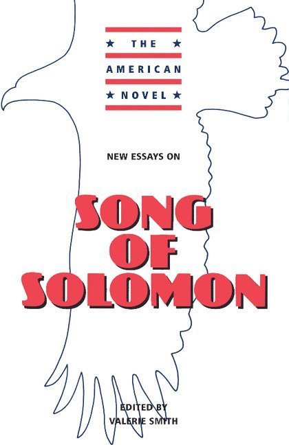 V. Smith, Los Angeles) Smith, Valerie (University of California, Valerie Smith, Emory Elliot - New Essays on Song of Solomon, Häftad