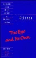 Stirner: The Ego and its Own 1