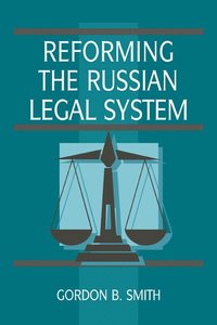 bokomslag Reforming the Russian Legal System