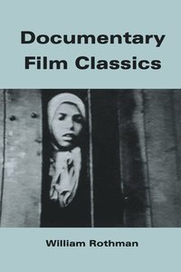 bokomslag Documentary Film Classics