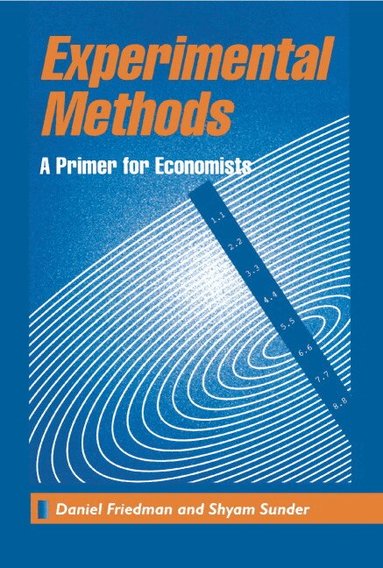 Daniel Friedman, Shyam Sunder - Experimental Methods, Häftad