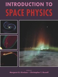 bokomslag Introduction to Space Physics