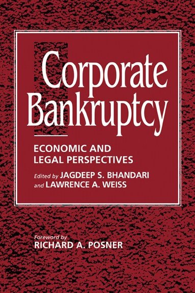 Jagdeep S. Bhandari, Lawrence A. Weiss - Corporate Bankruptcy, Häftad