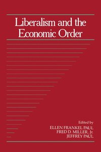 bokomslag Liberalism and the Economic Order