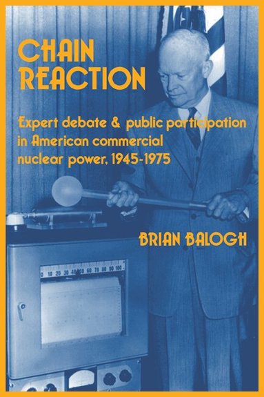 Brian Balogh - Chain Reaction, Häftad