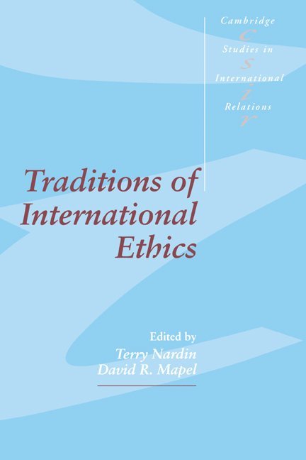 Terry Nardin, David R. Mapel, Milwaukee) Nardin, Terry (University of Wisconsin, Boulder) Mapel, David R. (University of Colorado, Steve Smith - Traditions of International Ethics, Häftad