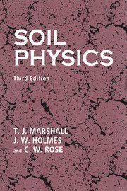 T. J. Marshall, J. W. Holmes, C. W. Rose, Australia) Marshall, T. J. (Division of Soils CSIRO, J. W. (Flinders University of South Australia) Holmes, Queensland) Rose, C. W. (Emeritus Professor, Griffith University, Calvin W. Rose - Soil Physics, Häftad