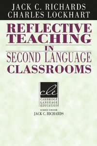 bokomslag Reflective Teaching in Second Language Classrooms