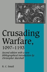 bokomslag Crusading Warfare, 1097-1193