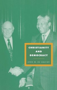 bokomslag Christianity and Democracy