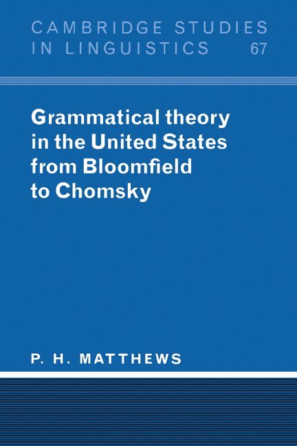 Grammatical Theory in the United States 1