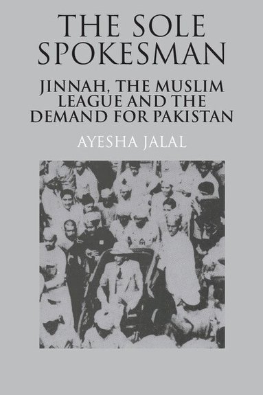 Ayesha Jalal - The Sole Spokesman, Häftad