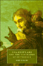 John Gillies, Stephen Orgel, Anne Barton - Shakespeare and the Geography of Difference, Häftad
