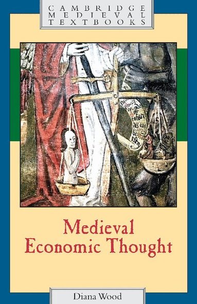 Diana Wood - Medieval Economic Thought, Häftad