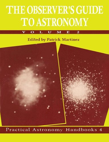 Patrick Martinez - The Observer's Guide to Astronomy: Volume 2, Häftad