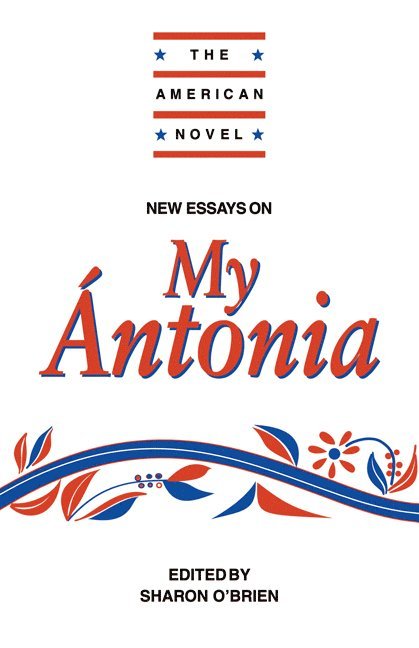 New Essays on My ntonia 1