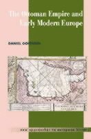 Daniel Goffman, Indiana) Goffman, Daniel (Ball State University - The Ottoman Empire and Early Modern Europe, Häftad