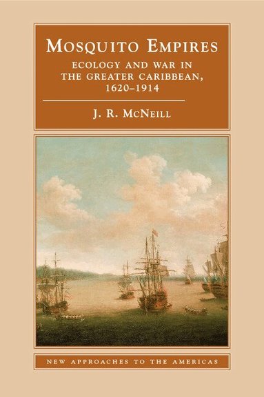 J. R. McNeill - Mosquito Empires, Häftad