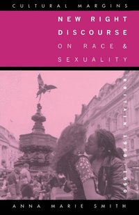 bokomslag New Right Discourse on Race and Sexuality